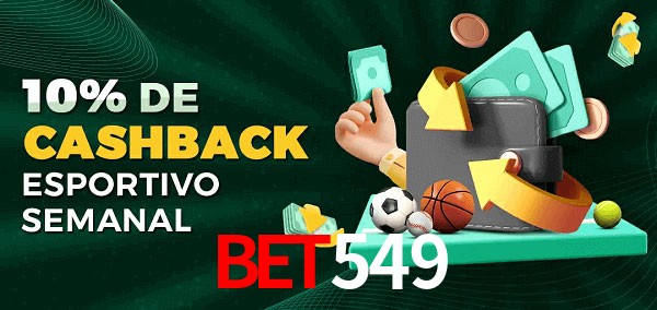 10% de bônus de cashback na bet549